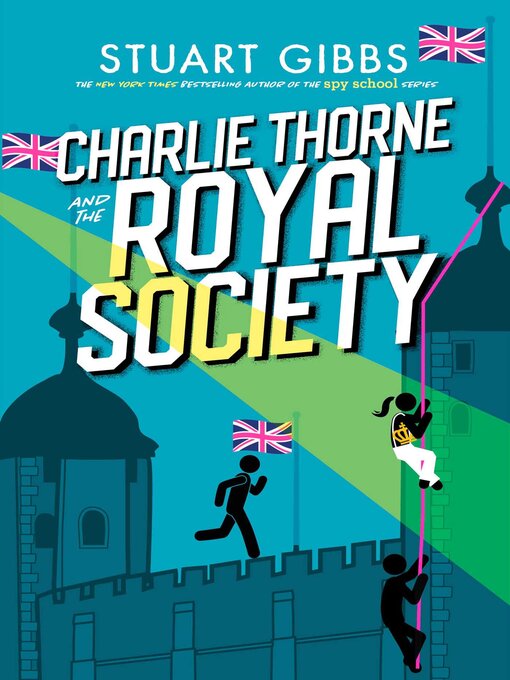 Title details for Charlie Thorne and the Royal Society by Stuart Gibbs - Available